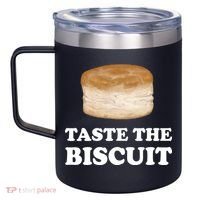 Taste The Biscuit Funny Meme 12oz Stainless Steel Coffee Mug thumb 2