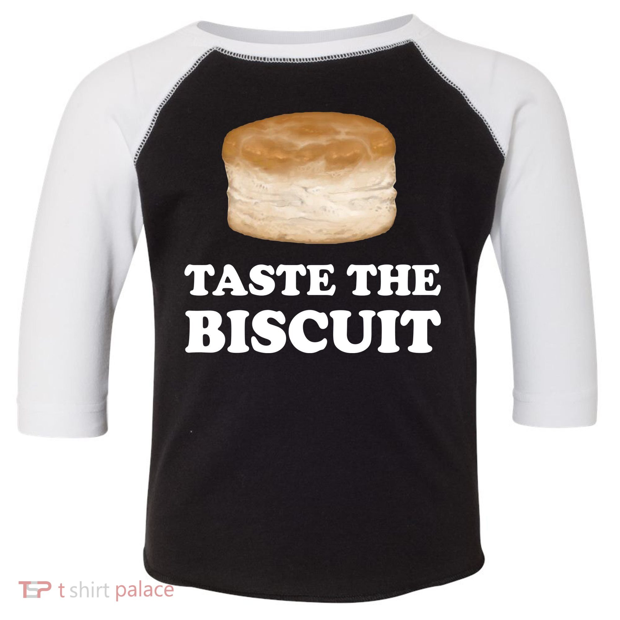 Taste The Biscuit Funny Meme Toddler Fine Jersey T-Shirt