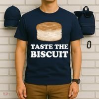 Taste The Biscuit Funny Meme T-Shirt thumb 6
