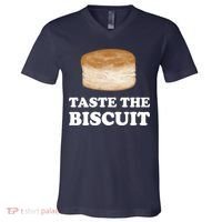 Taste The Biscuit Funny Meme V-Neck T-Shirt thumb 0