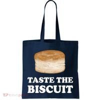 Taste The Biscuit Funny Meme Tote Bag thumb 0
