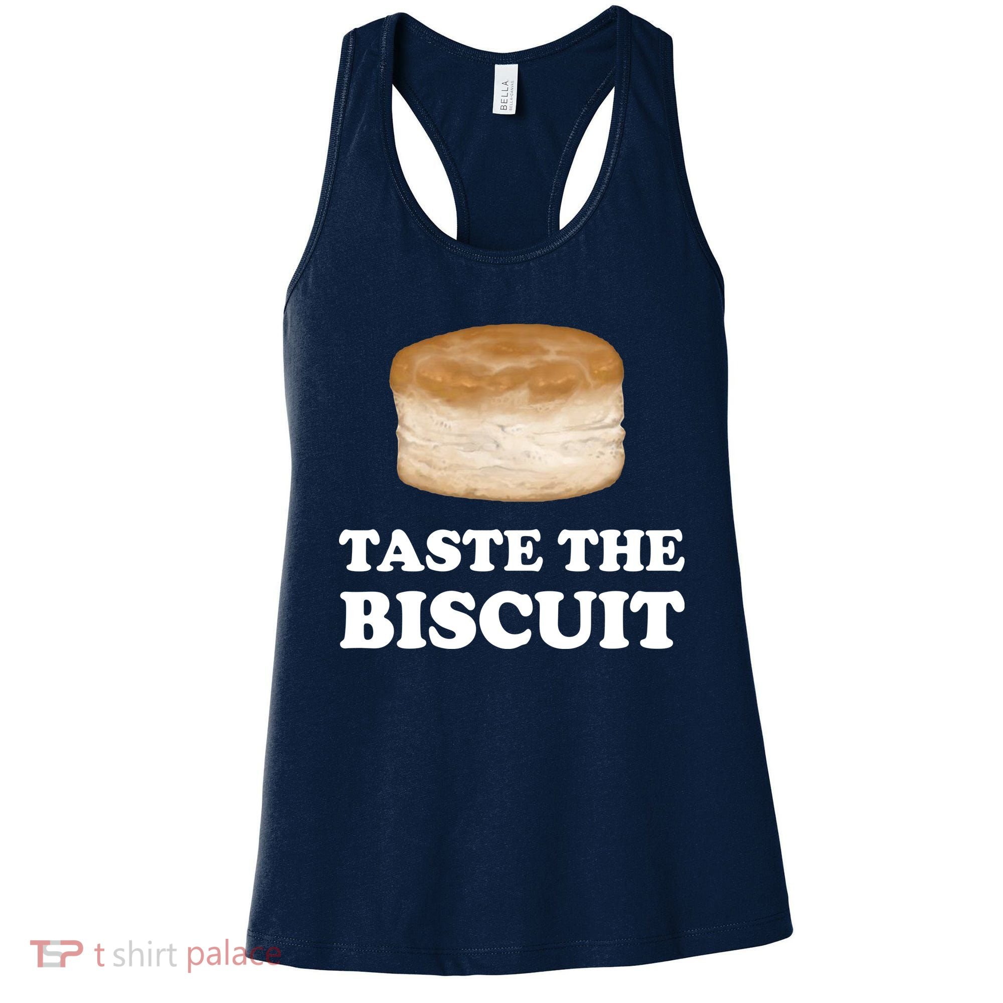 Taste The Biscuit Funny Meme Women's Tank Top