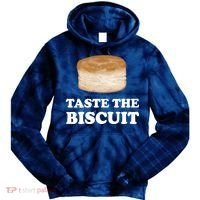 Taste The Biscuit Funny Meme Tie Dye Hoodie thumb 0