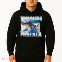 Tralalero Tralala Bootleg Brainrot Italian Brainrot Meme  Hoodie thumb 2