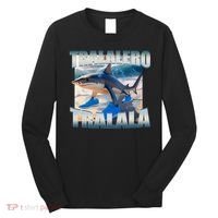 Tralalero Tralala Bootleg Brainrot Italian Brainrot Meme  Long Sleeve Shirt thumb 0