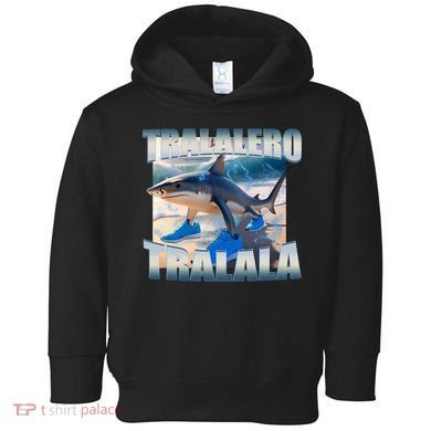 Tralalero Tralala Bootleg Brainrot Italian Brainrot Meme  Toddler Hoodie