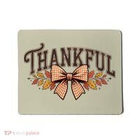 Thanksgiving Thankful Bowtie Mousepad thumb 0