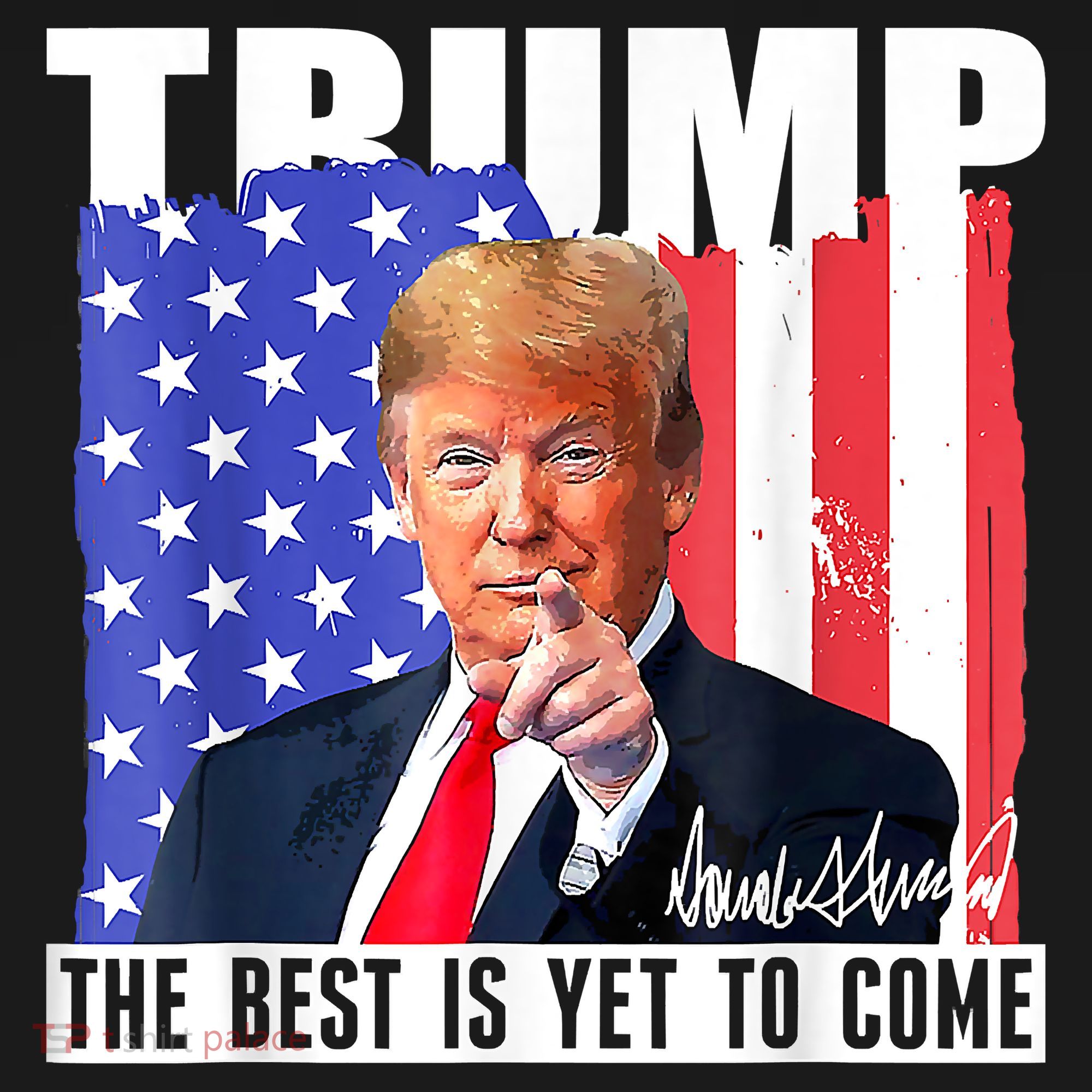 Trump The Best Is Yet To Come USA Flag Donald Trump 4th July Women's Tank Top