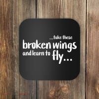 Take These Broken Wings And Learn To Fly Coaster thumb 0