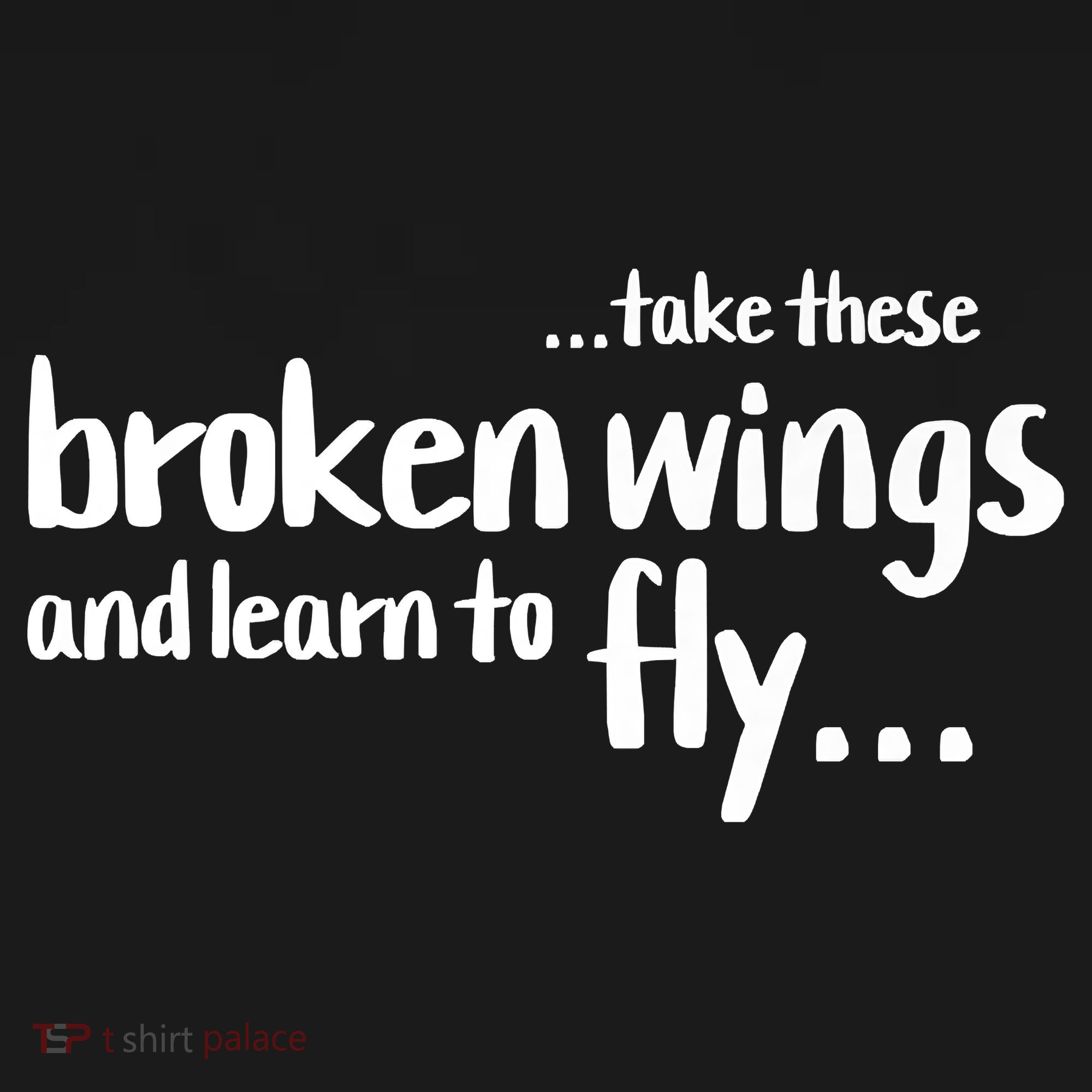 Take These Broken Wings And Learn To Fly Pajama Set