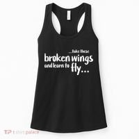Take These Broken Wings And Learn To Fly Women's Tank Top thumb 0