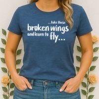 Take These Broken Wings And Learn To Fly Women's T-Shirt thumb 2