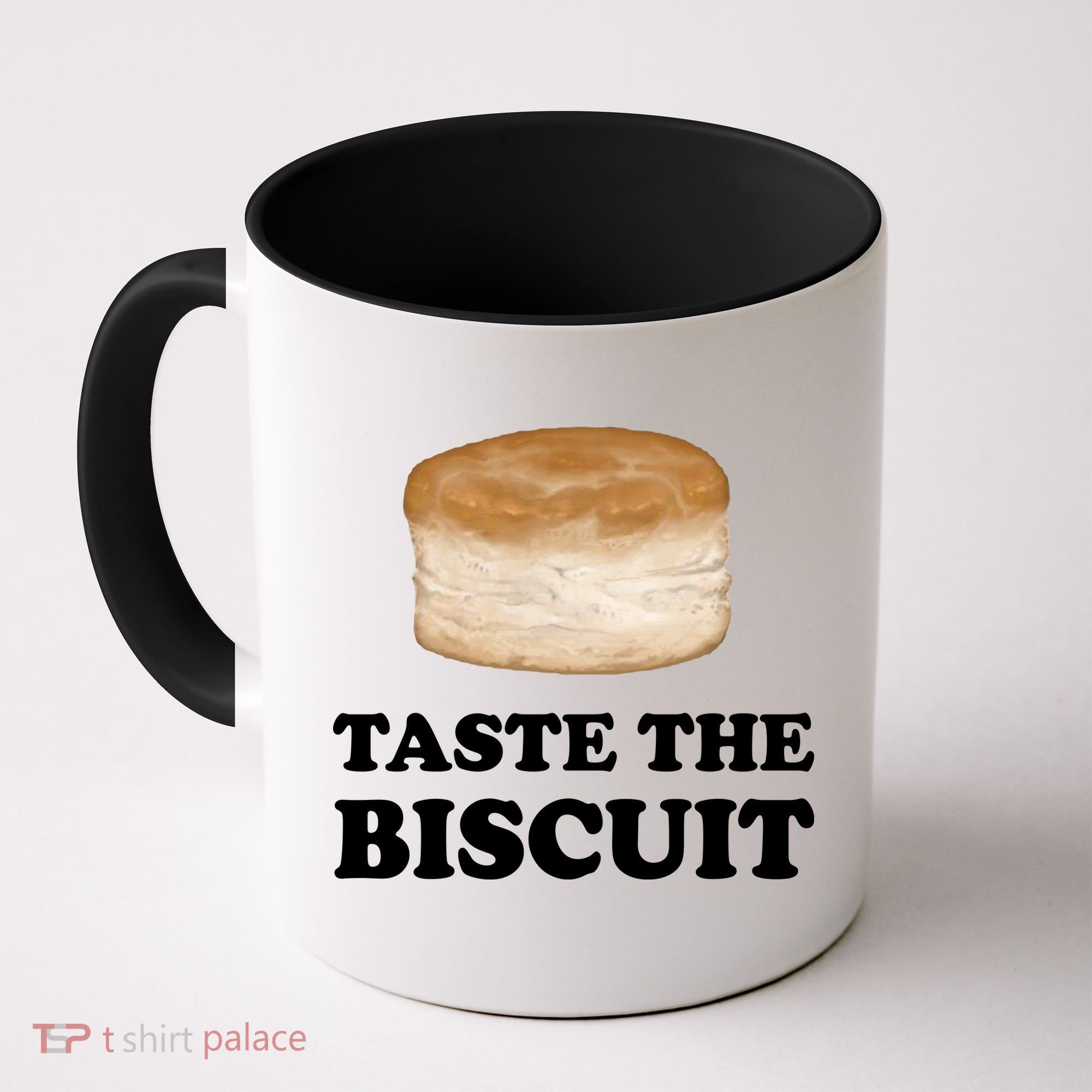 Taste The Biscuit Coffee Mug