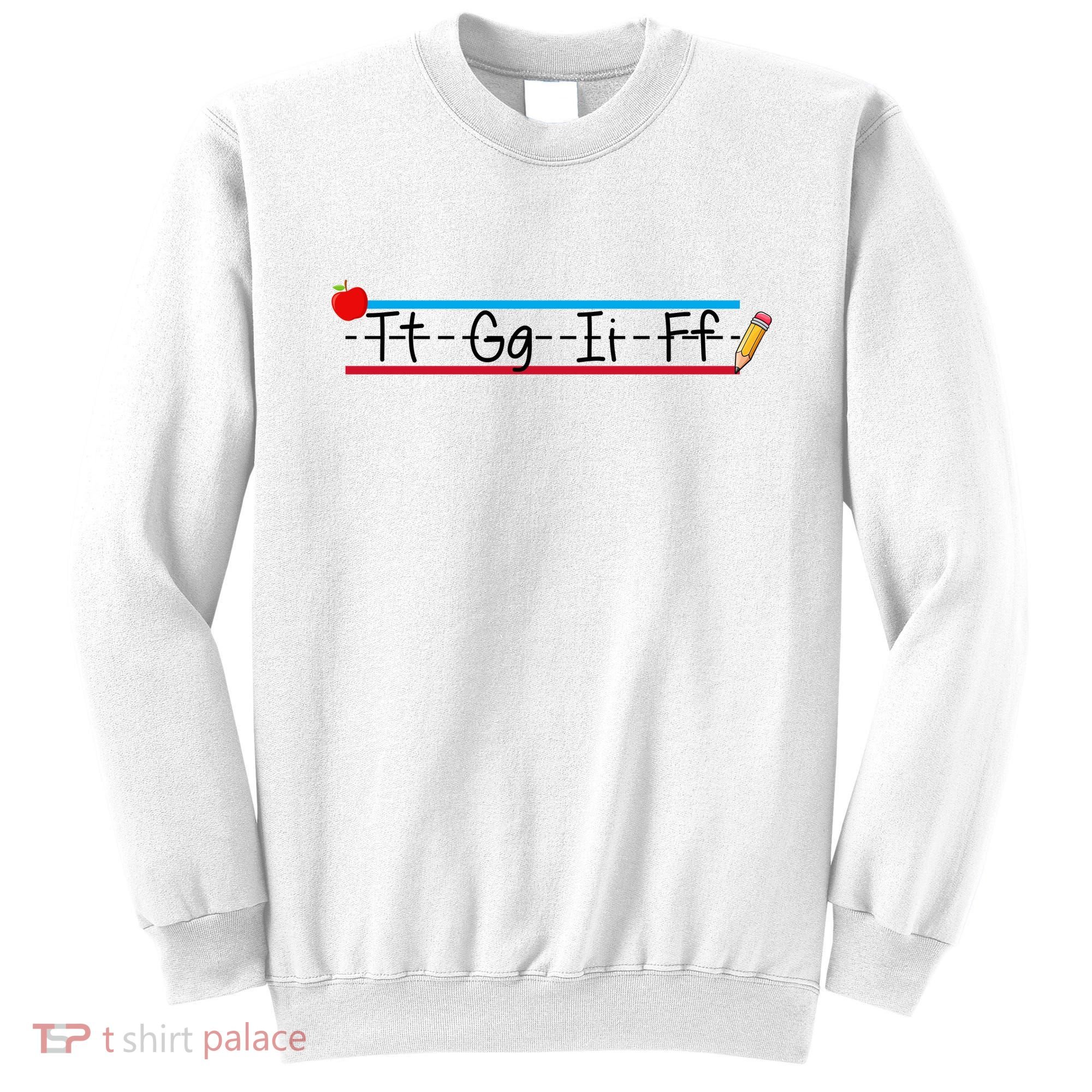 TGIF Teacher Back To School Sweatshirt