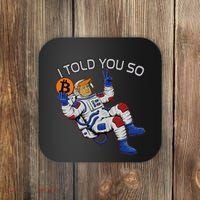Thanks Trump Bitcoin I Told You So Joke Investment Squad Coaster thumb 0