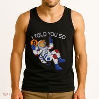 Thanks Trump Bitcoin I Told You So Joke Investment Squad Tank Top thumb 3