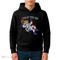 Thanks Trump Bitcoin I Told You So Joke Investment Squad Kids Hoodie thumb 4