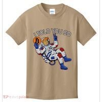 Thanks Trump Bitcoin I Told You So Joke Investment Squad Kids T-Shirt thumb 0