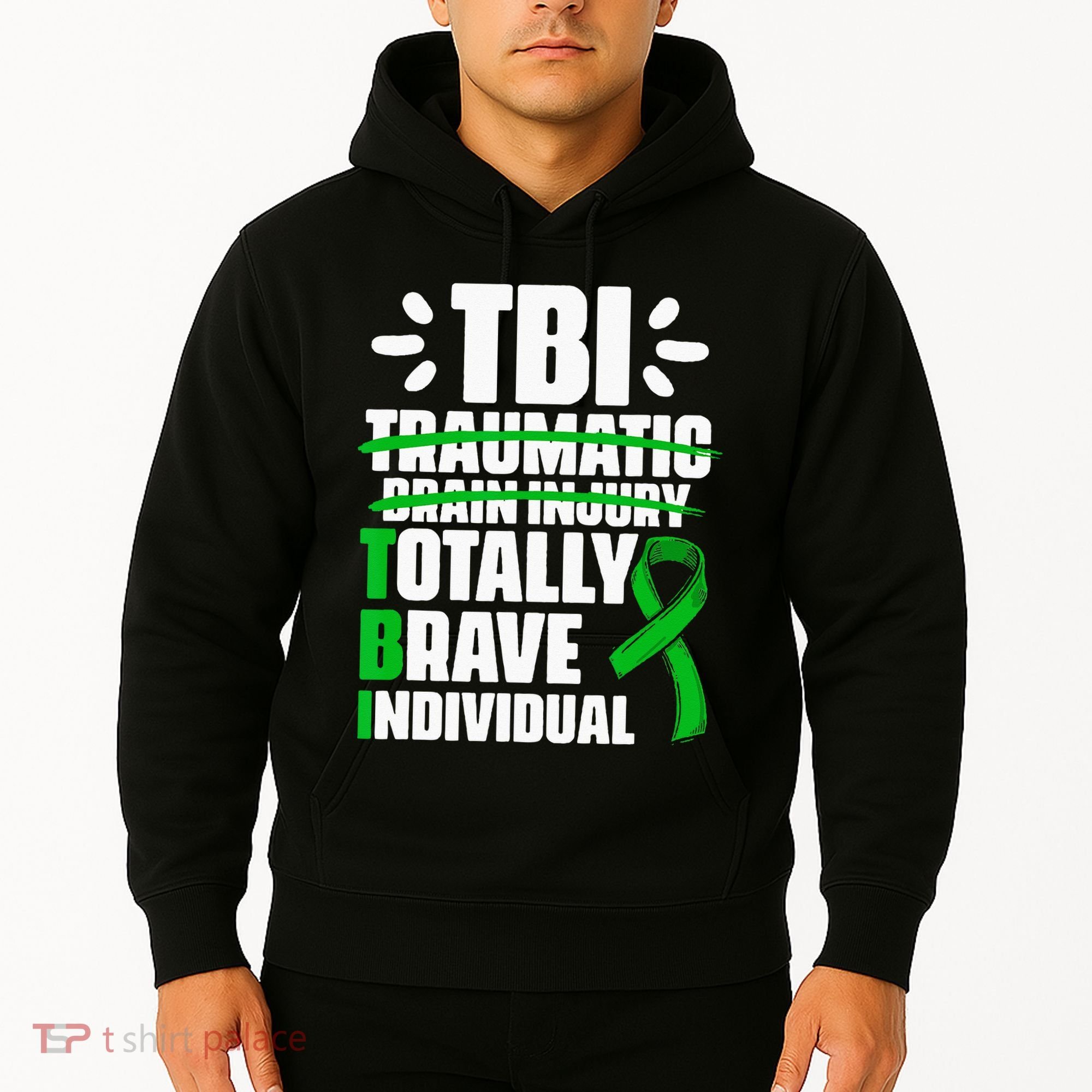 TBI Totally Brave Individual Traumatic Brain Injury Survivor Hoodie