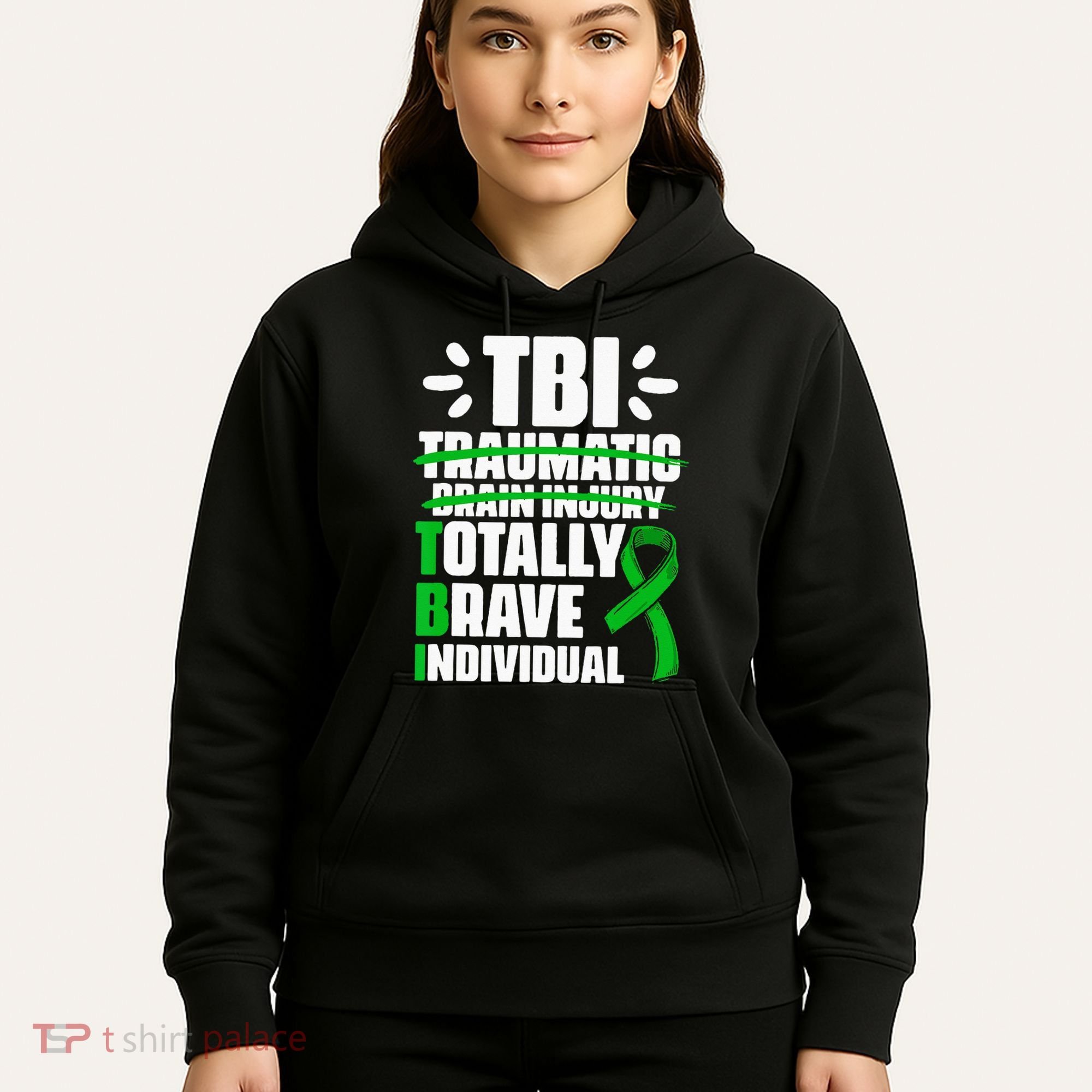 TBI Totally Brave Individual Traumatic Brain Injury Survivor Hoodie