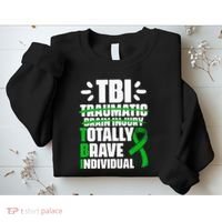 TBI Totally Brave Individual Traumatic Brain Injury Survivor Sweatshirt thumb 2