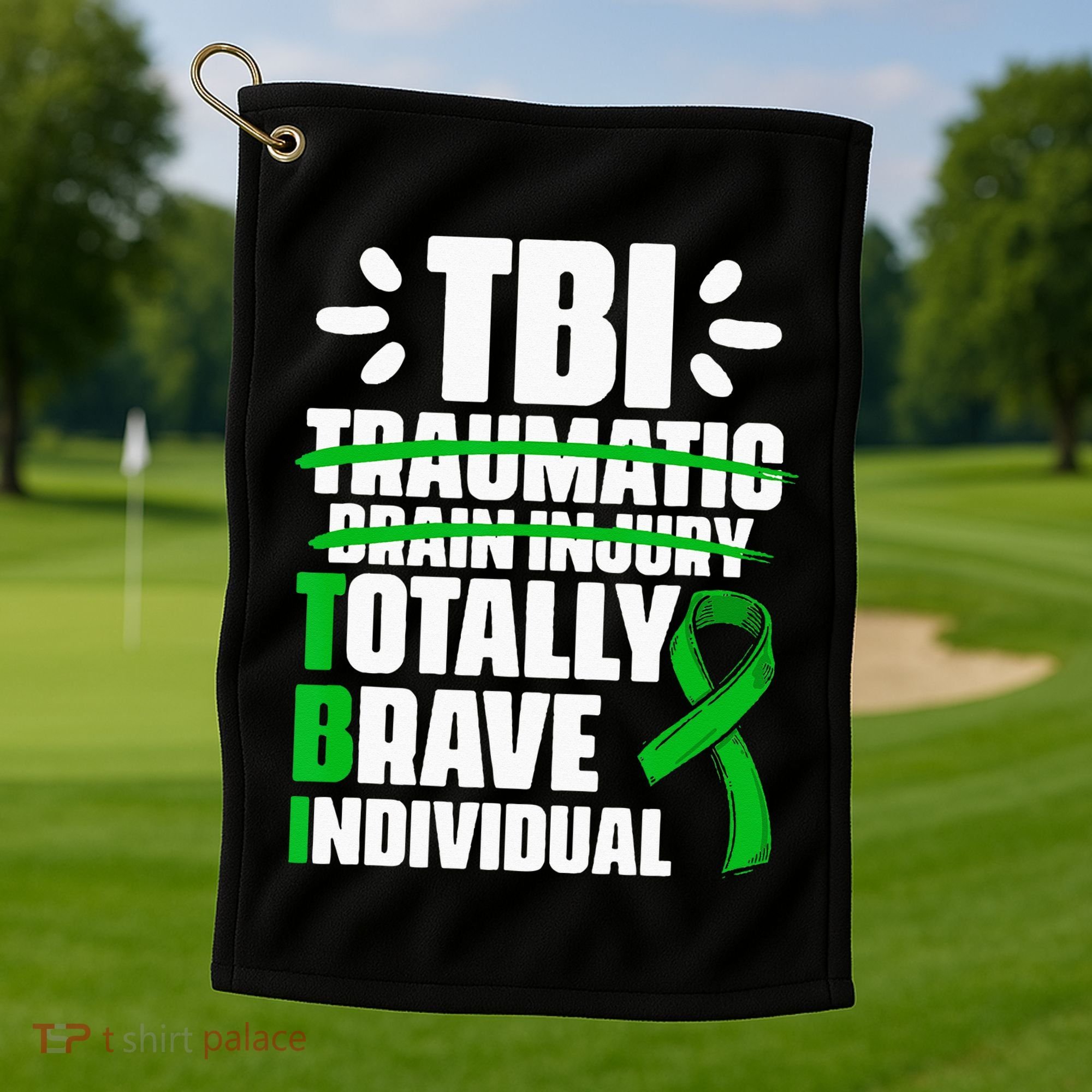 TBI Totally Brave Individual Traumatic Brain Injury Survivor Golf Towel