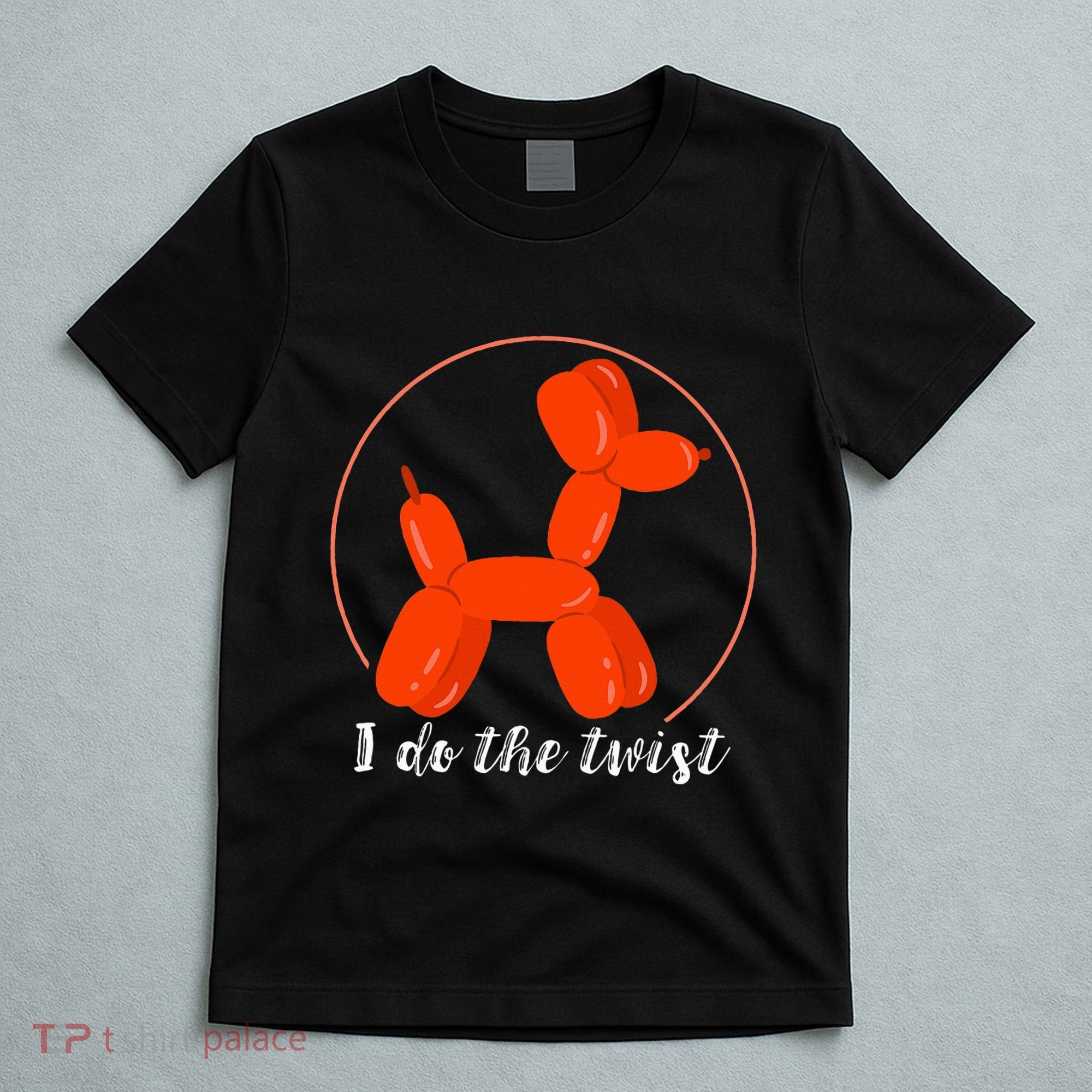 The Twist Balloon Twisting Balloon Animal Balloon Artist T-Shirt