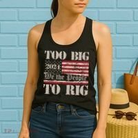Trump Too Big To Rig We The People Women's Tank Top thumb 2