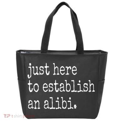 Tv True Crime Just Here To Establish An Alibi Tote Bag