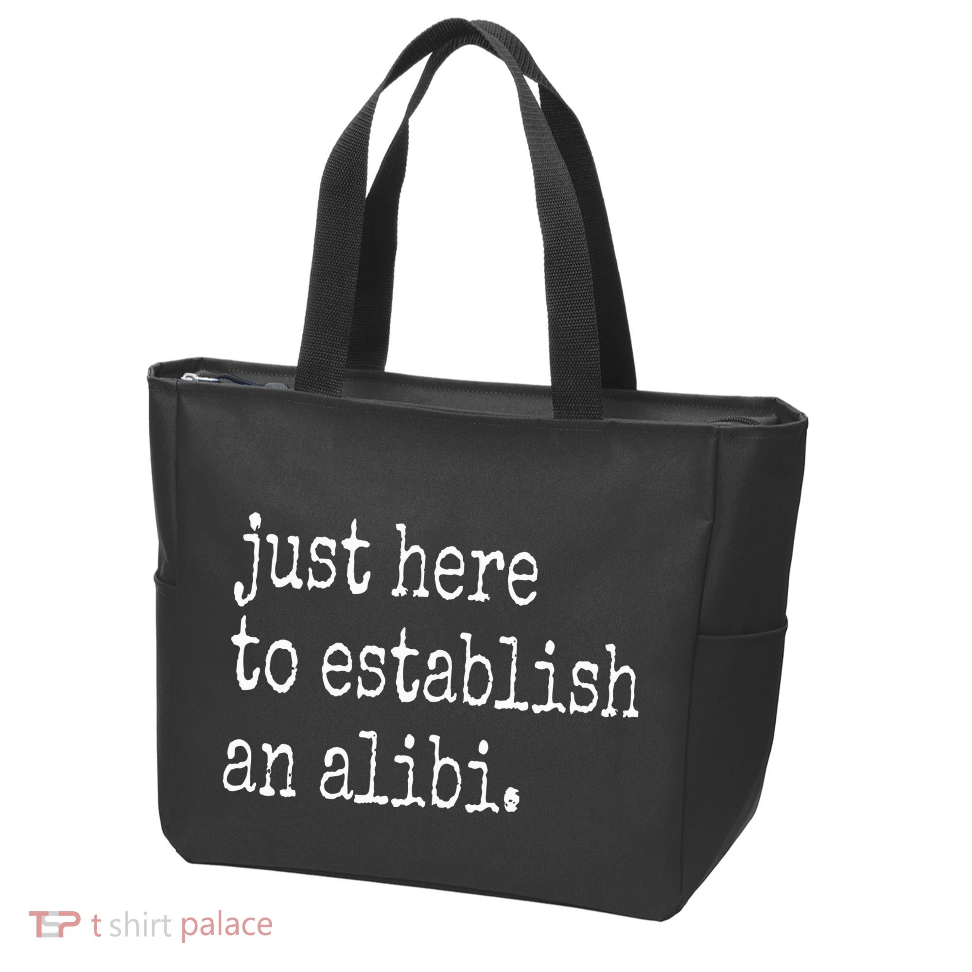 Tv True Crime Just Here To Establish An Alibi Tote Bag