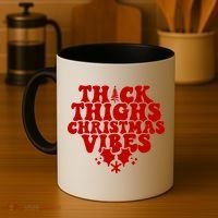 Thick Thighs Christmas Vibes Coffee Mug thumb 4