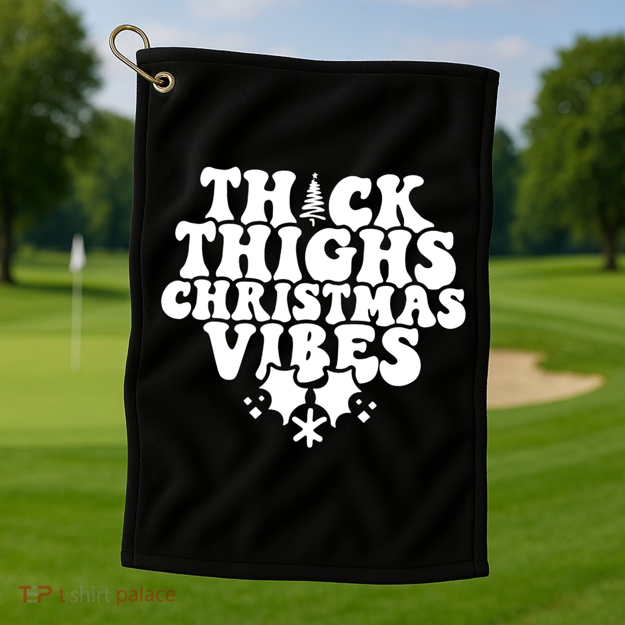 Thick Thighs Christmas Vibes Golf Towel
