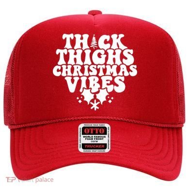 Thick Thighs Christmas Vibes Hat