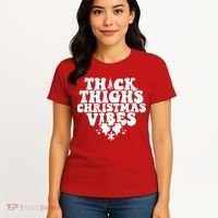 Thick Thighs Christmas Vibes Women's T-Shirt thumb 4