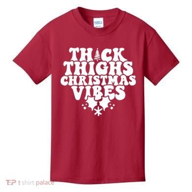 Thick Thighs Christmas Vibes Kids T-Shirt
