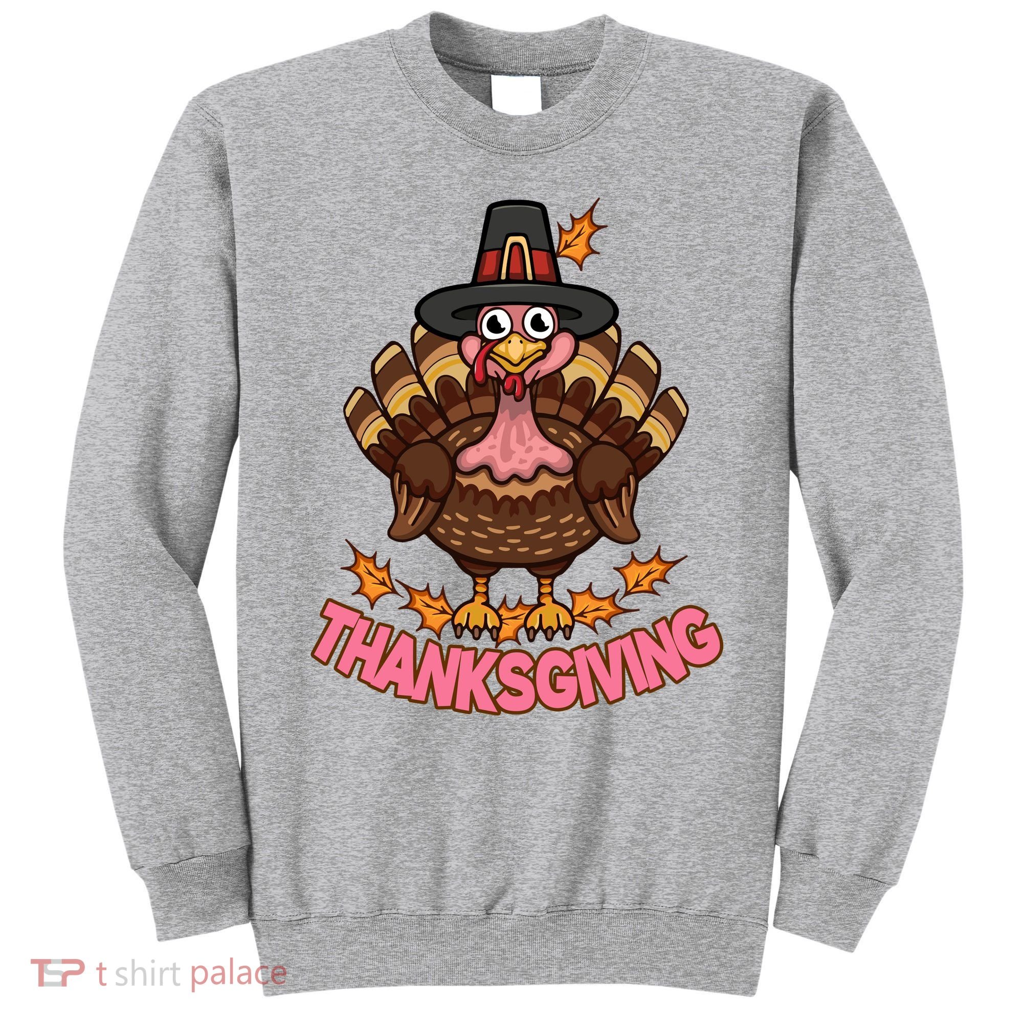 Thanksgiving Turkey Cute Holiday Sweatshirt