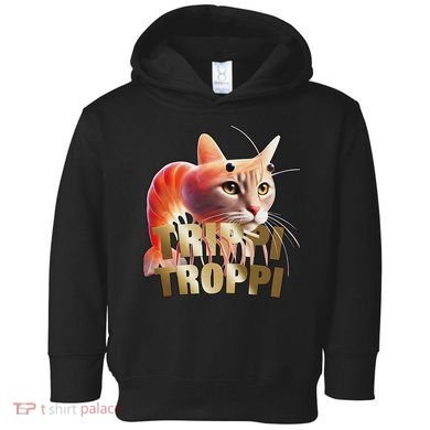 Trippi Troppi Cat Funny Meme Brainrot Humor Gen Z Toddler Hoodie