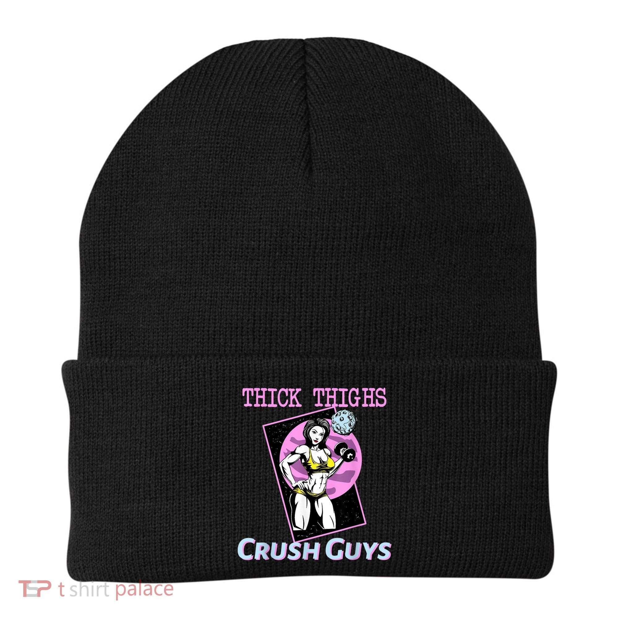 Thick Thighs Crush Guys Weightlifting Bodybuilding Gym Beanie