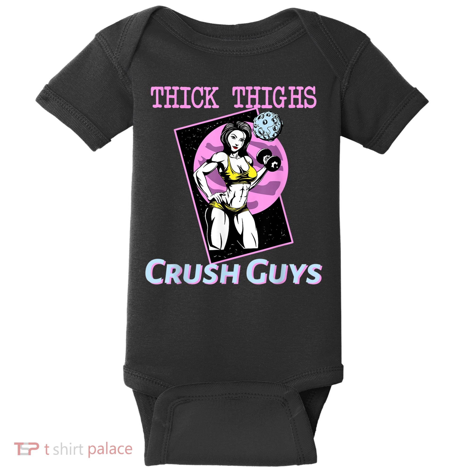 Thick Thighs Crush Guys Weightlifting Bodybuilding Gym Baby Bodysuit