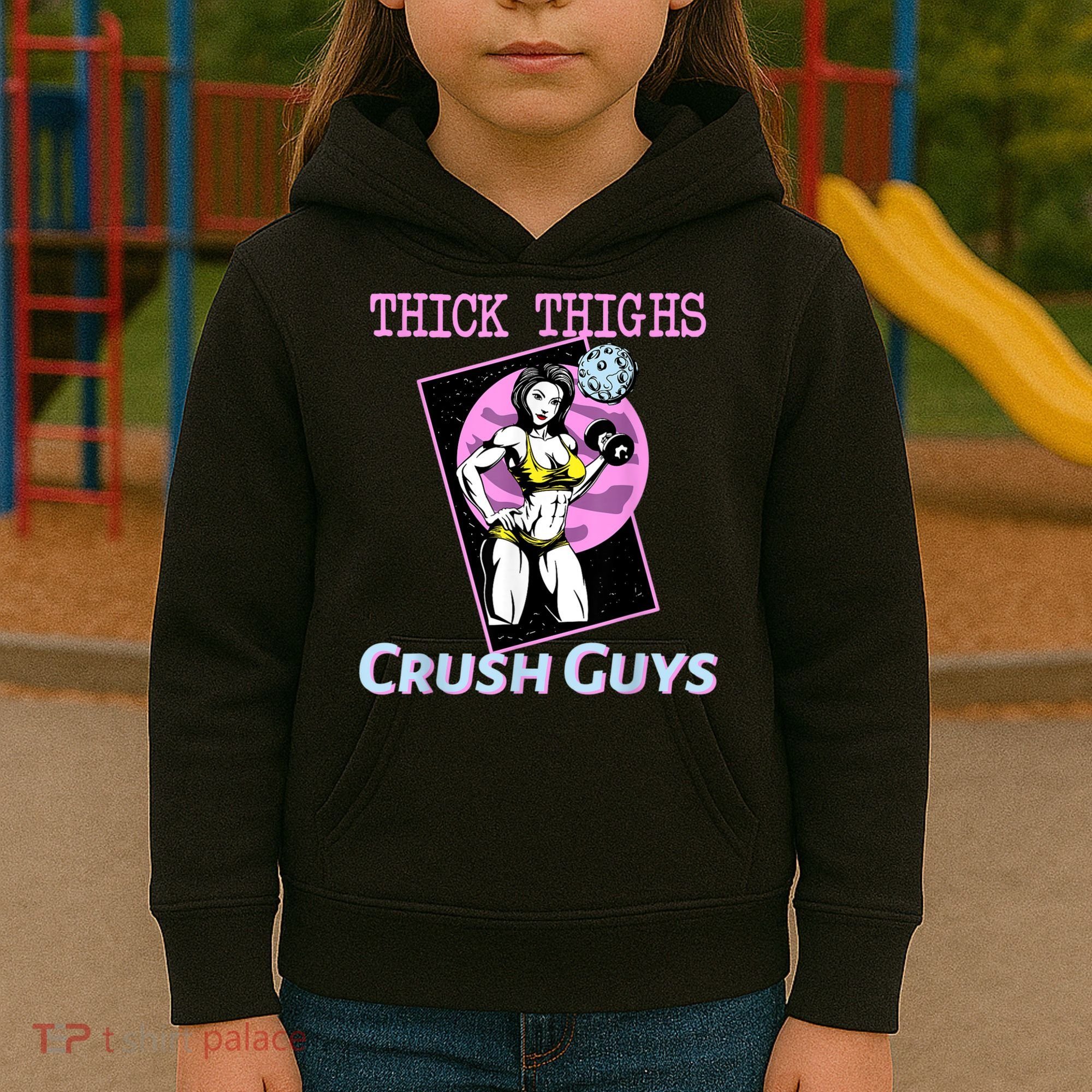 Thick Thighs Crush Guys Weightlifting Bodybuilding Gym Kids Hoodie