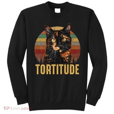 Tortitude Tortoiseshell Cat Sweatshirt