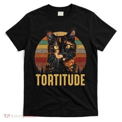 Tortitude Tortoiseshell Cat T-Shirt