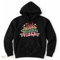 Thick Thighs Christmas Vibes Retro Holiday Funny Hoodie thumb 0