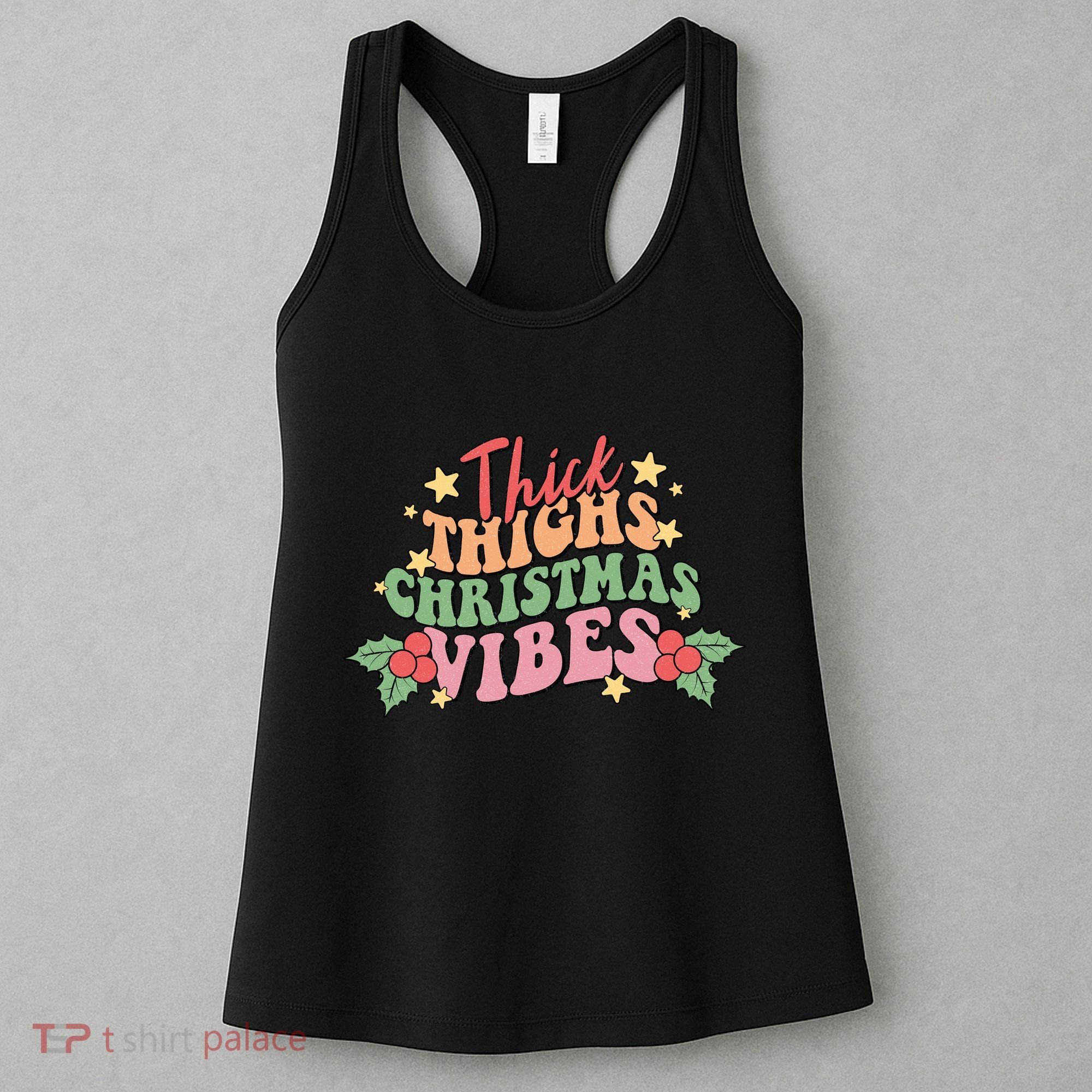 Thick Thighs Christmas Vibes Retro Holiday Funny Women's Tank Top