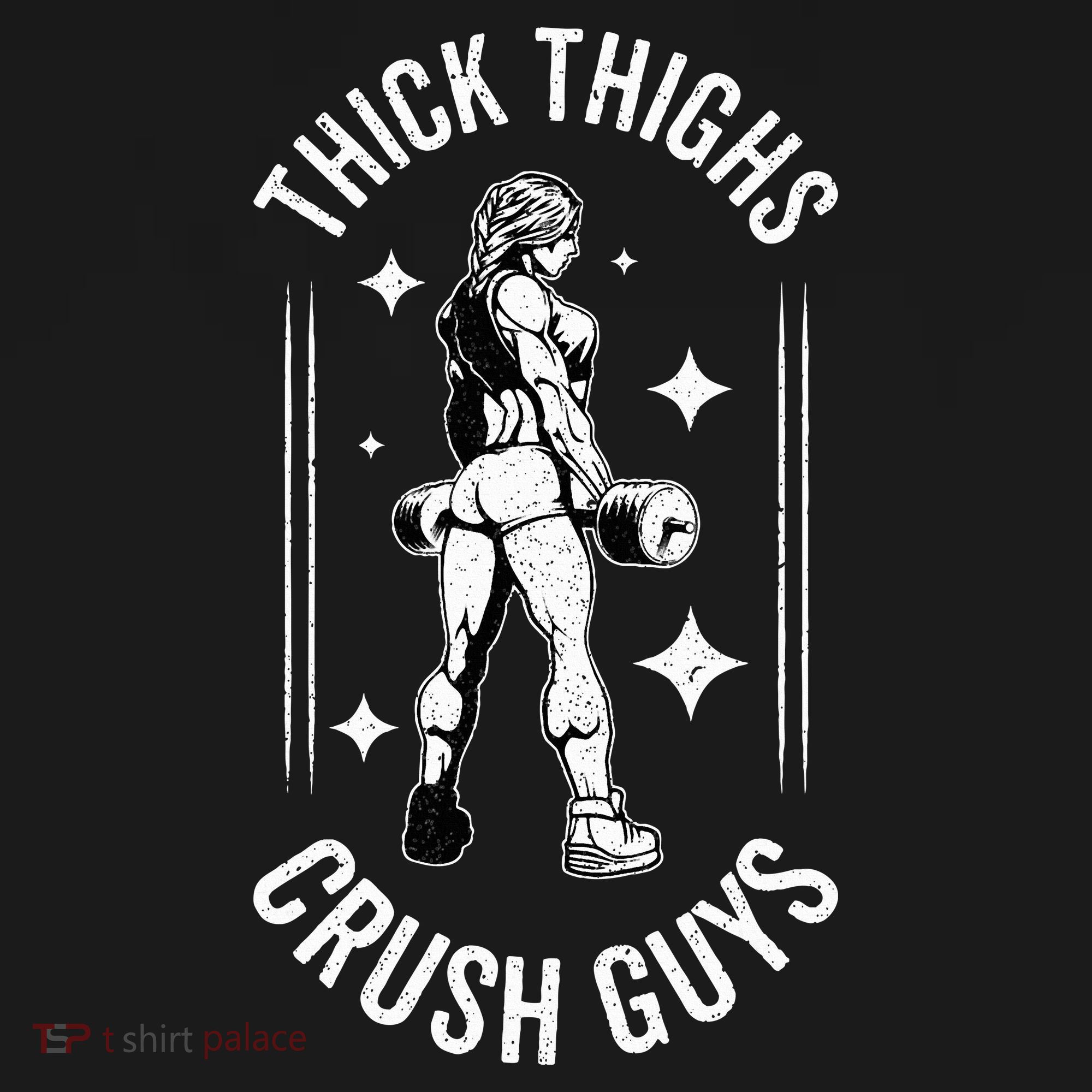 Thick Thighs Crush Guys Gym Workout Fitness Bodybuilding T-Shirt