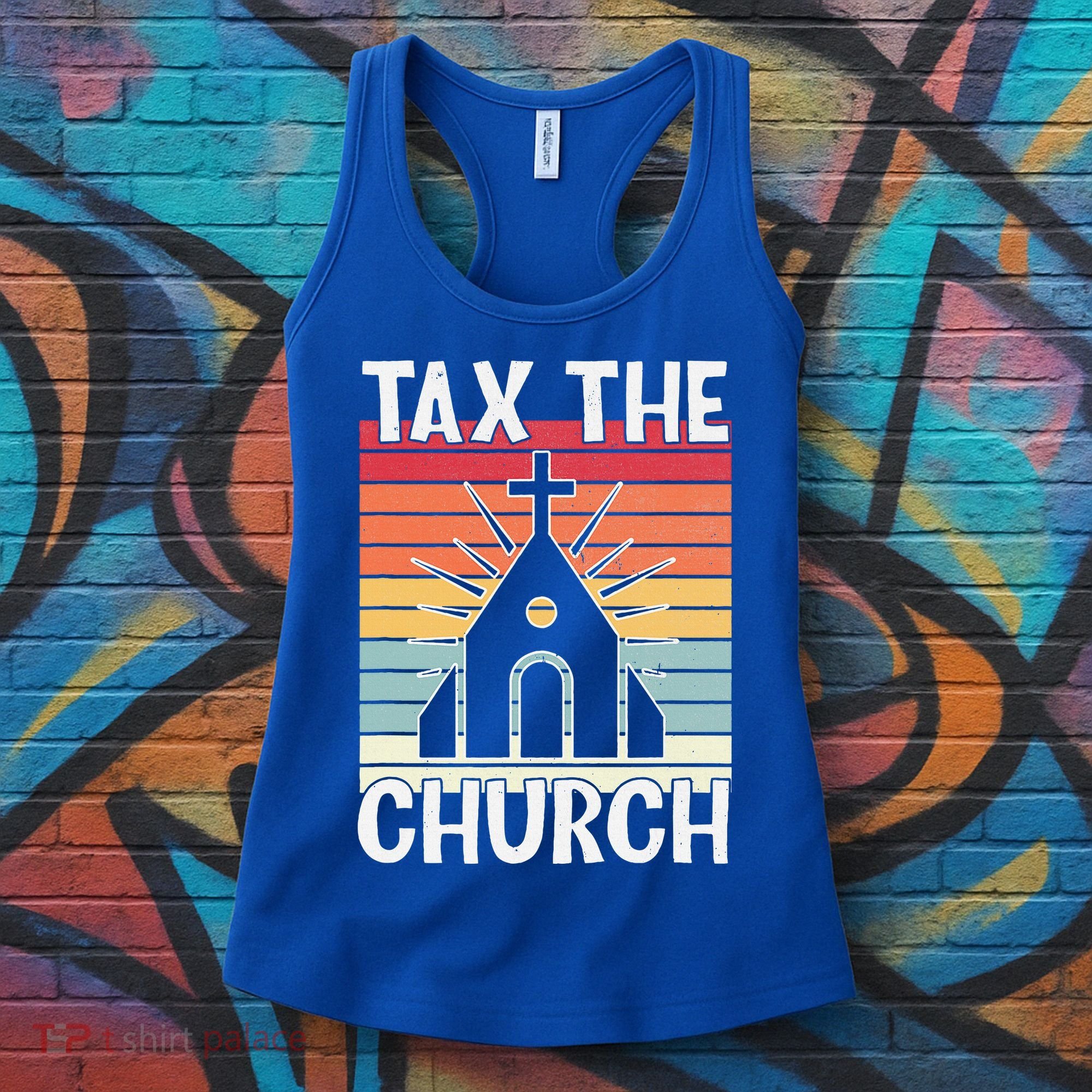 Tax The Church Anti Religion Atheism Atheist Women's Tank Top