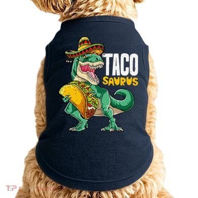 Tacosaurus Taco Cinco De Mayo Dinosaur T Rex Doggie Tank