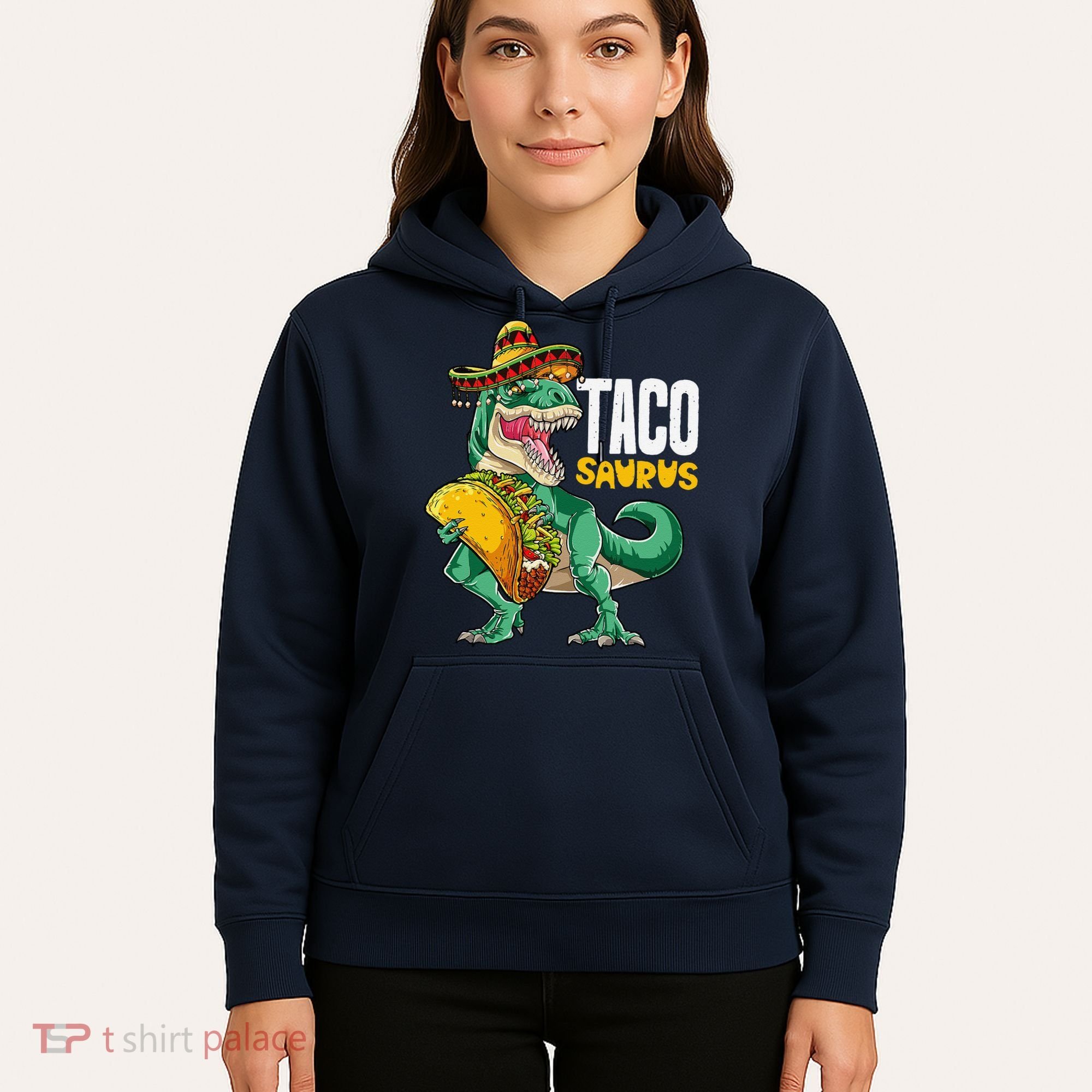 Tacosaurus Taco Cinco De Mayo Dinosaur T Rex Hoodie