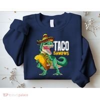 Tacosaurus Taco Cinco De Mayo Dinosaur T Rex Sweatshirt thumb 2