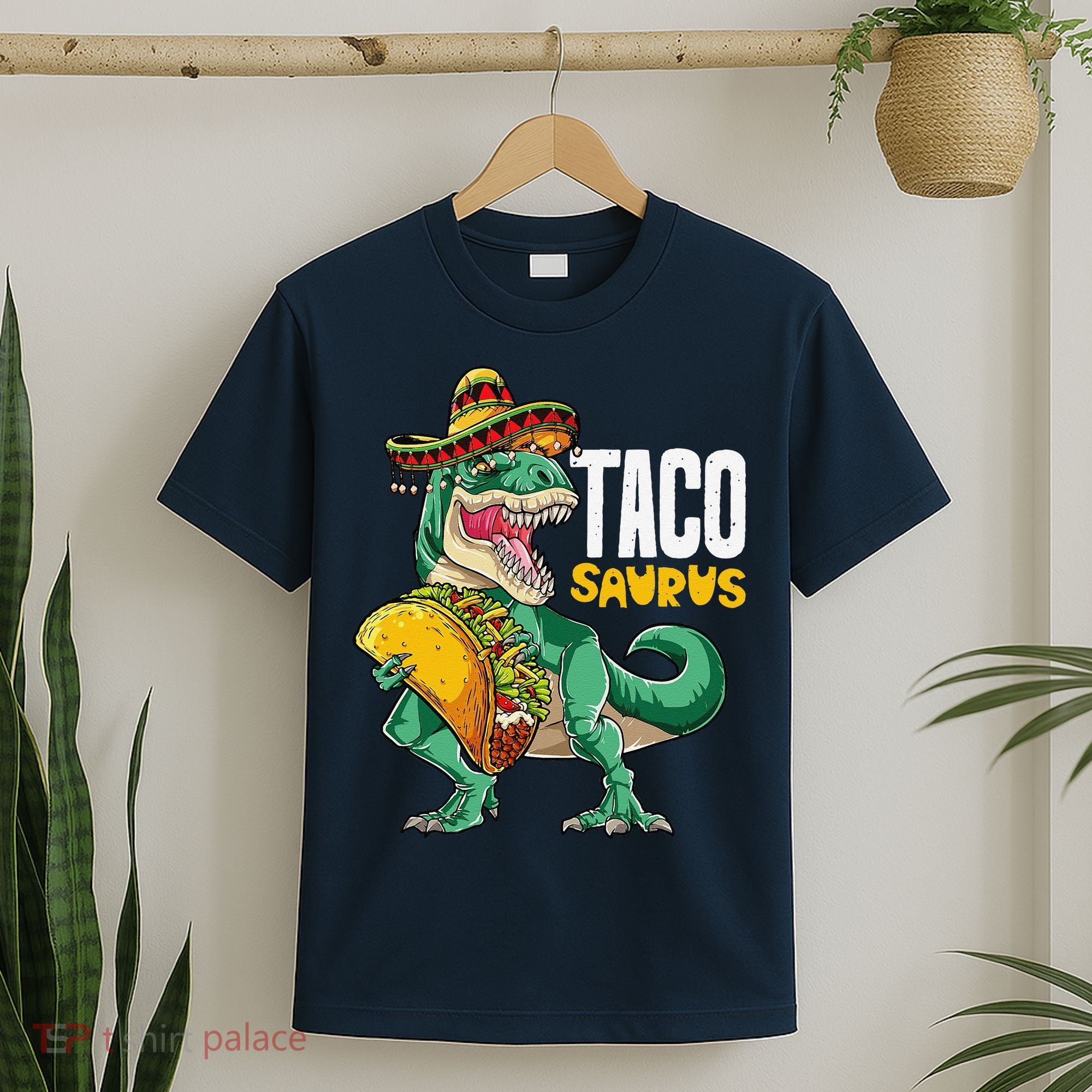 Tacosaurus Taco Cinco De Mayo Dinosaur T Rex T-Shirt